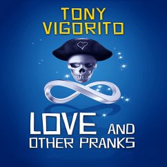 Love and Other Pranks (MP3-Download) - Vigorito, Tony