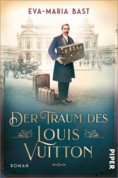 Der Traum des Louis Vuitton (eBook, ePUB) - Bast, Eva-Maria