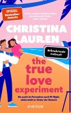 The True Love Experiment - Sie sucht im Fernsehen nach Mr Right, dabei steht er hinter der Kamera (eBook, ePUB)