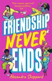 Friendship Never Ends (eBook, ePUB)