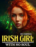 Irish Girl With no Soul (eBook, ePUB)