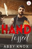 Hand Tossed (Homemade Heat, #3) (eBook, ePUB)