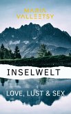 Inselwelt Love, Lust & Sex (eBook, ePUB) Inselwelt Love, Lust & Sex (eBook, ePUB)