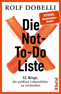 Die Not-To-Do-Liste (eBook, ePUB) - Dobelli, Rolf