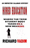 Hired Education (Inspector Calamari Mysteries, #8) (eBook, ePUB)