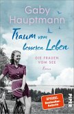 Traum vom besseren Leben / Die Frauen vom See Bd.2 (eBook, ePUB)