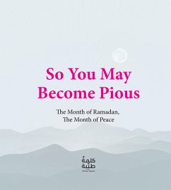 So You May Become Pious (eBook, ePUB) - Tayebah, Kalimah