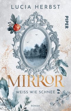 Mirror: Weiß wie Schnee (eBook, ePUB) - Herbst, Lucia
