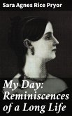 My Day: Reminiscences of a Long Life (eBook, ePUB)