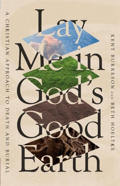 Lay Me in God's Good Earth (eBook, ePUB)