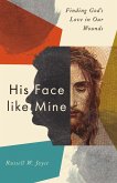 His Face like Mine (eBook, ePUB)