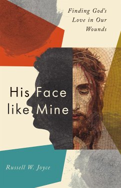 His Face like Mine (eBook, ePUB) - Joyce, Russell W.