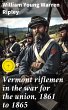 Vermont riflemen in the war for the... - Bild 1