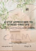 4 Step Approaches to Stress-Free Life (eBook, ePUB)