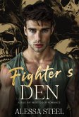 Fighter's Den: A Bad Boy Dark Romance (eBook, ePUB)