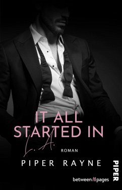 It All Started in L.A. (eBook, ePUB) - Rayne, Piper