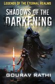 Shadows Of The Darkening(The Legends Of The Eternal Realms) (eBook, ePUB)