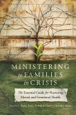 Ministering to Families in Crisis (eBook, ePUB)
