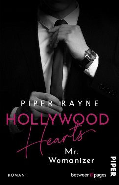 Hollywood Hearts - Mr. Womanizer (eBook, ePUB) - Rayne, Piper