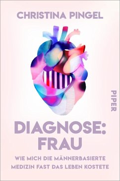 Diagnose: Frau (eBook, ePUB) - Pingel, Christina