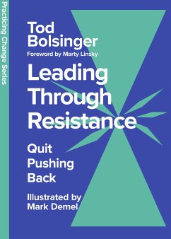 Leading Through Resistance (eBook, ePUB) - Bolsinger, Tod