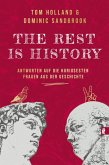 THE REST IS HISTORY (eBook, ePUB)