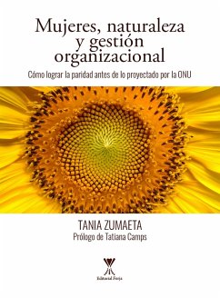 Mujeres, naturaleza y gestión organizacional (eBook, ePUB) - Zumaeta, Tania