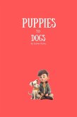 Puppies to Dogs (eBook, ePUB) Puppies to Dogs (eBook, ePUB)