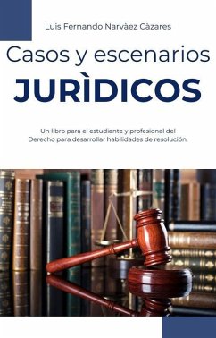 Cover Casos y Escenarios Jurídicos (Derecho y Ciencias Jurídicas) (eBook, ePUB)
