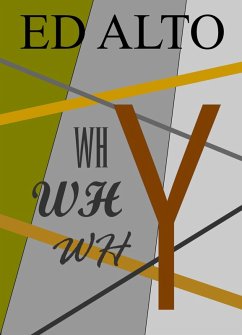 Why (eBook, ePUB) - Alto, Ed