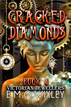Cracked Diamonds: Victorian Jewellers (Travelling Towards the Present, #4) (eBook, ePUB) - Wixley, E. M. G