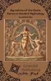 Gyrations of the Gods Dance in Ancient Mythology (eBook, ePUB)