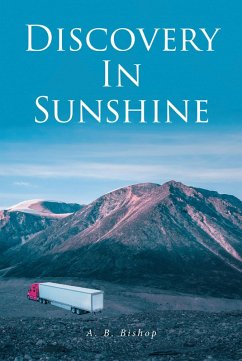 Discovery In Sunshine (eBook, ePUB) - Bishop, A. B.