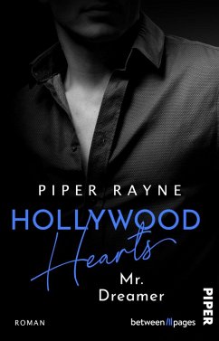 Hollywood Hearts - Mr. Dreamer (eBook, ePUB) - Rayne, Piper