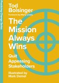 The Mission Always Wins (eBook, ePUB)