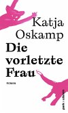 Die vorletzte Frau (eBook, ePUB)