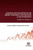 Modelos Econométricos de Séries Temporais Univariados e Multivariados (eBook, ePUB)