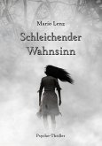 Schleichender Wahnsinn (eBook, ePUB)