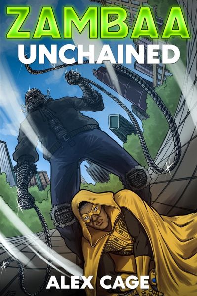 Zambaa: Unchained (Zambaa Superhero Series, #2) (eBook, ePUB)