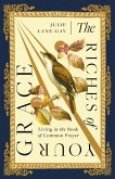The Riches of Your Grace (eBook, ePUB)