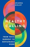 Healthy Calling (eBook, ePUB)