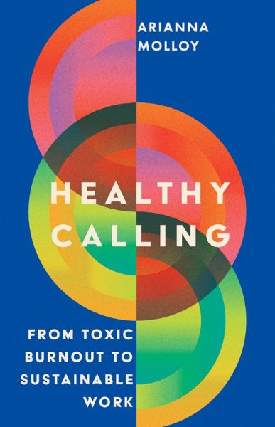 Healthy Calling (eBook, ePUB) Healthy Calling (eBook, ePUB)