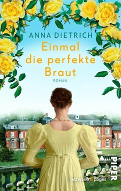 Einmal die perfekte Braut (eBook, ePUB) - Dietrich, Anna
