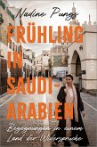 Frühling in Saudi-Arabien (eBook, ePUB)