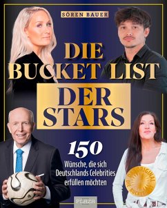 Die Bucket List der Stars (eBook, ePUB) - Bauer, Sören