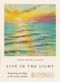 Live in the Light (eBook, ePUB)