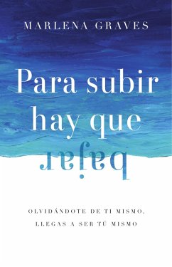 Para subir hay que bajar (eBook, ePUB) - Graves, Marlena