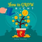 How to grow rich? (Self Help, #1) (eBook, ePUB)