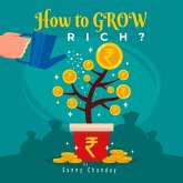 How to grow rich? (Self Help, #1) (eBook, ePUB)