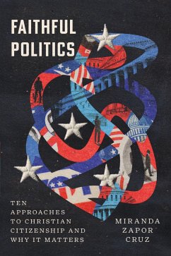 Faithful Politics (eBook, ePUB) - Cruz, Miranda Zapor